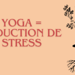 Comment le yoga peut aider à réduire le stress au quotidien ?